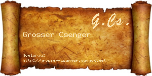 Grosser Csenger névjegykártya
